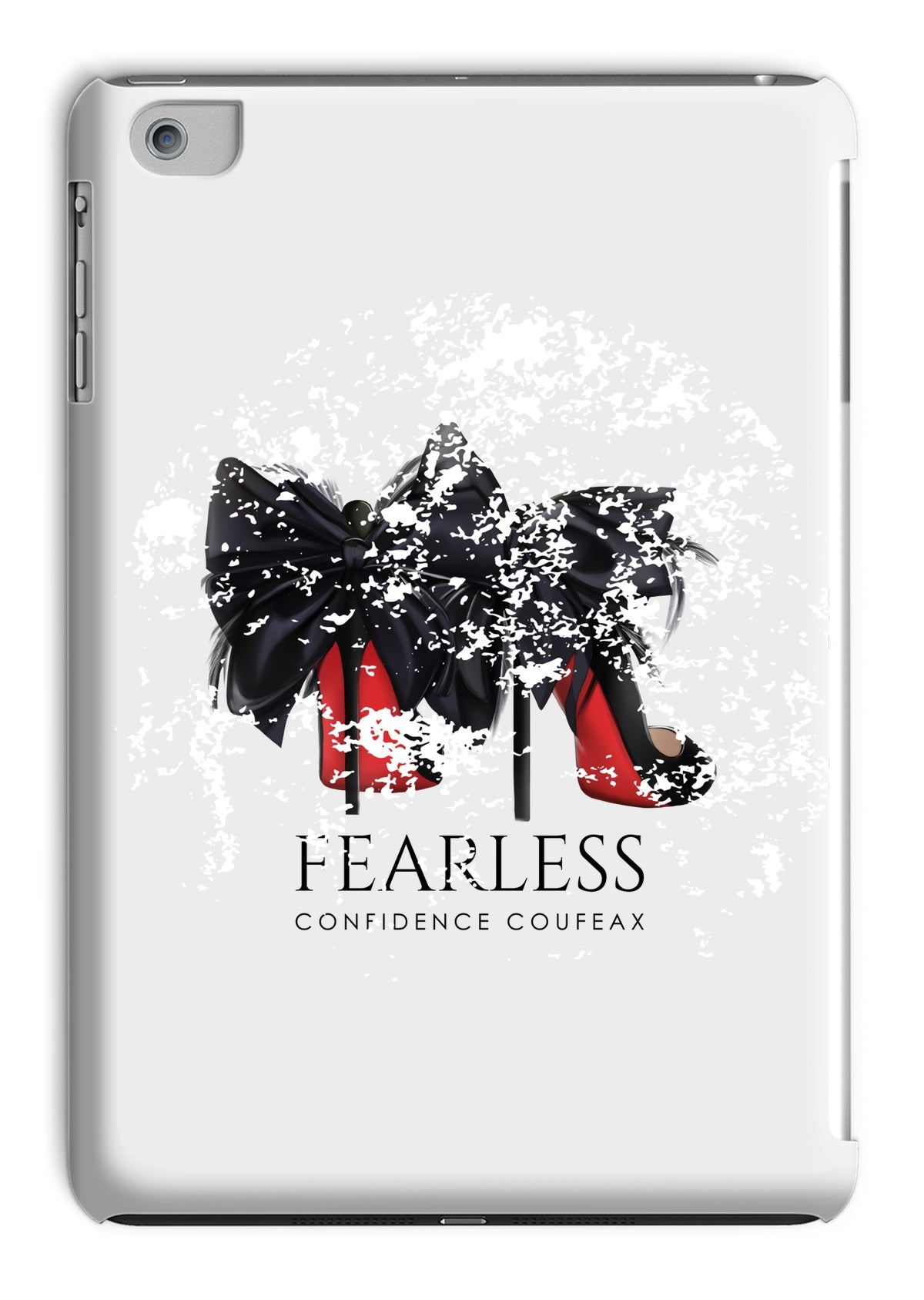 Fearless Confidence Coufeax Tablet Cases - Fearless Confidence Coufeax™