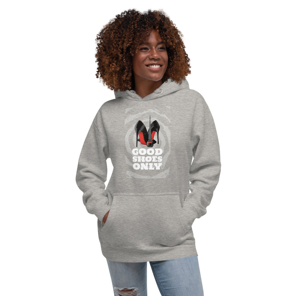 GOOD SHOES ONLY Hoodie - Fearless Confidence Coufeax™