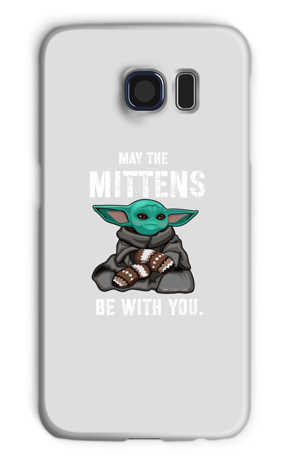 May The Mittens Be With You Phone Case - Fearless Confidence Coufeax™