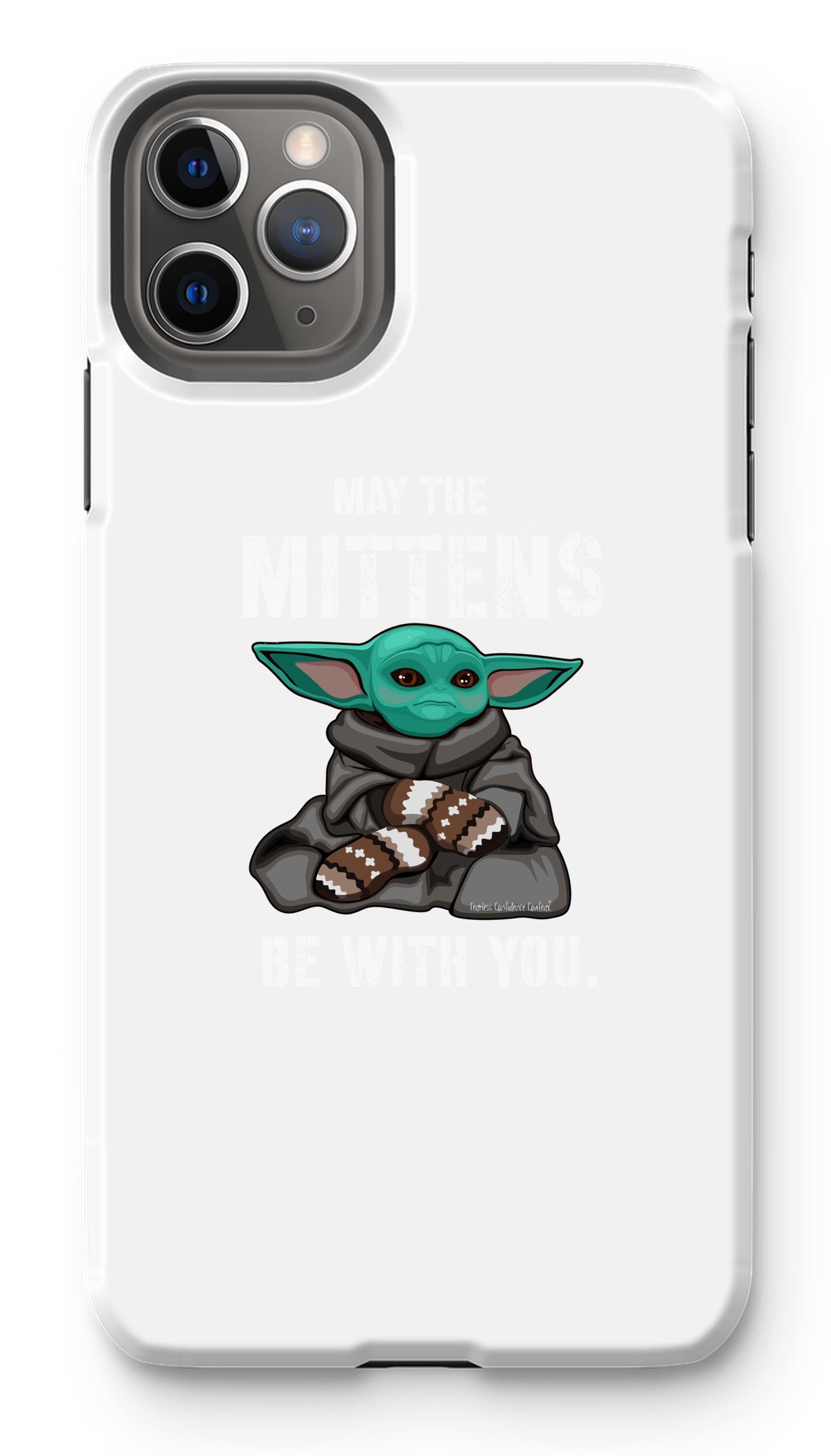 May The Mittens Be With You Phone Case - Fearless Confidence Coufeax™