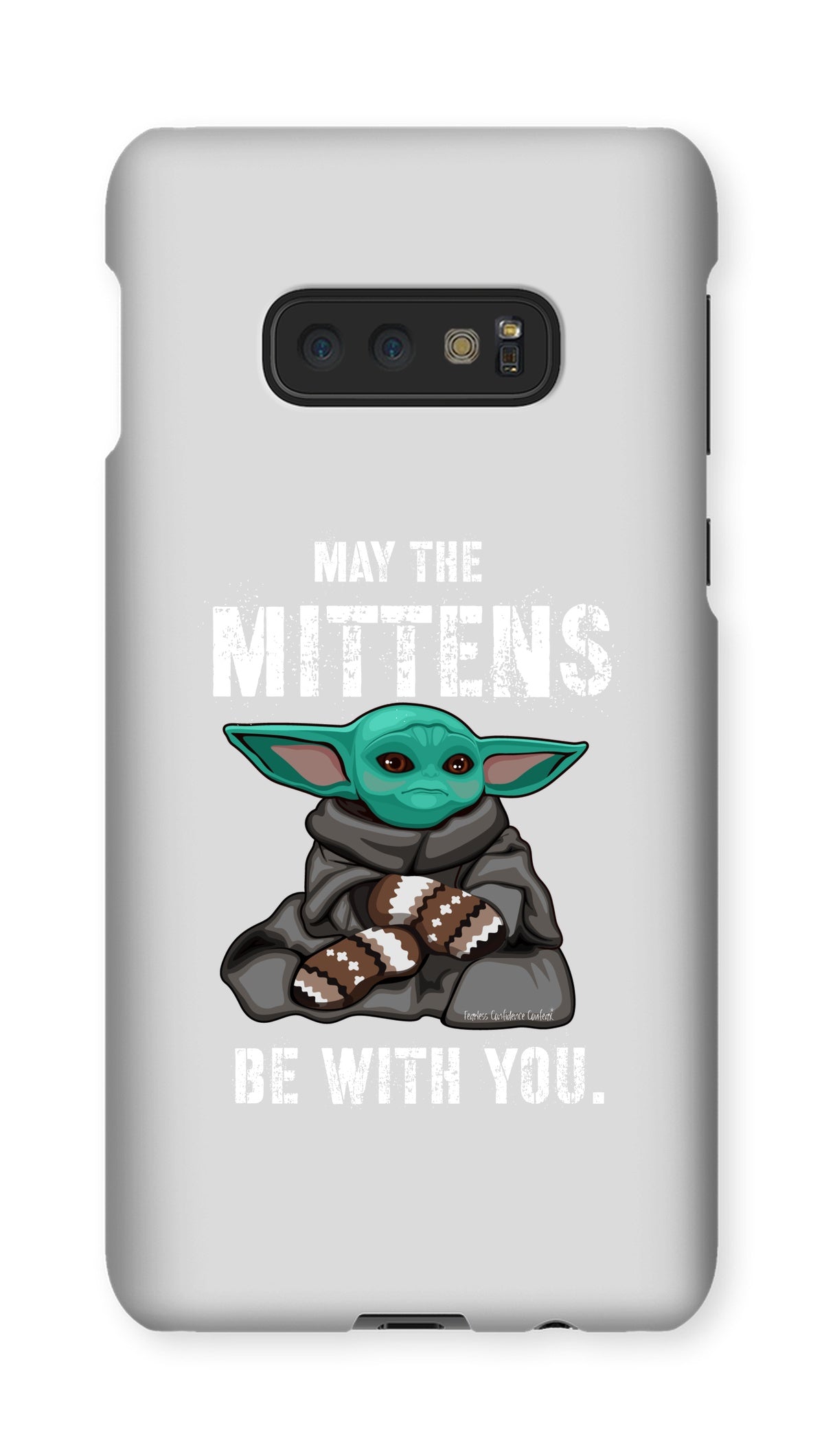 May The Mittens Be With You Phone Case - Fearless Confidence Coufeax™