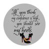 If You think My Confidence Is High Mousepad - Fearless Confidence Coufeax™