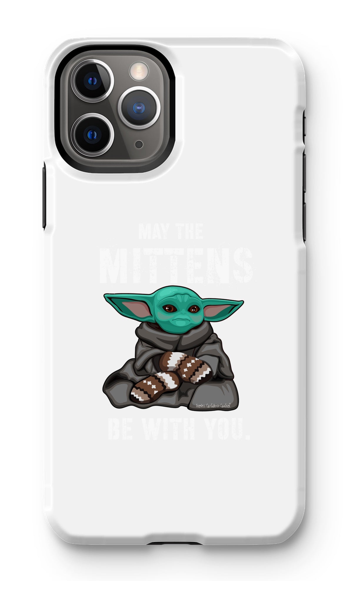 May The Mittens Be With You Phone Case - Fearless Confidence Coufeax™