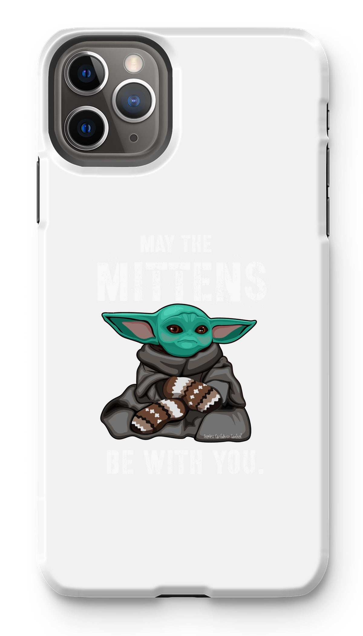 May The Mittens Be With You Phone Case - Fearless Confidence Coufeax™