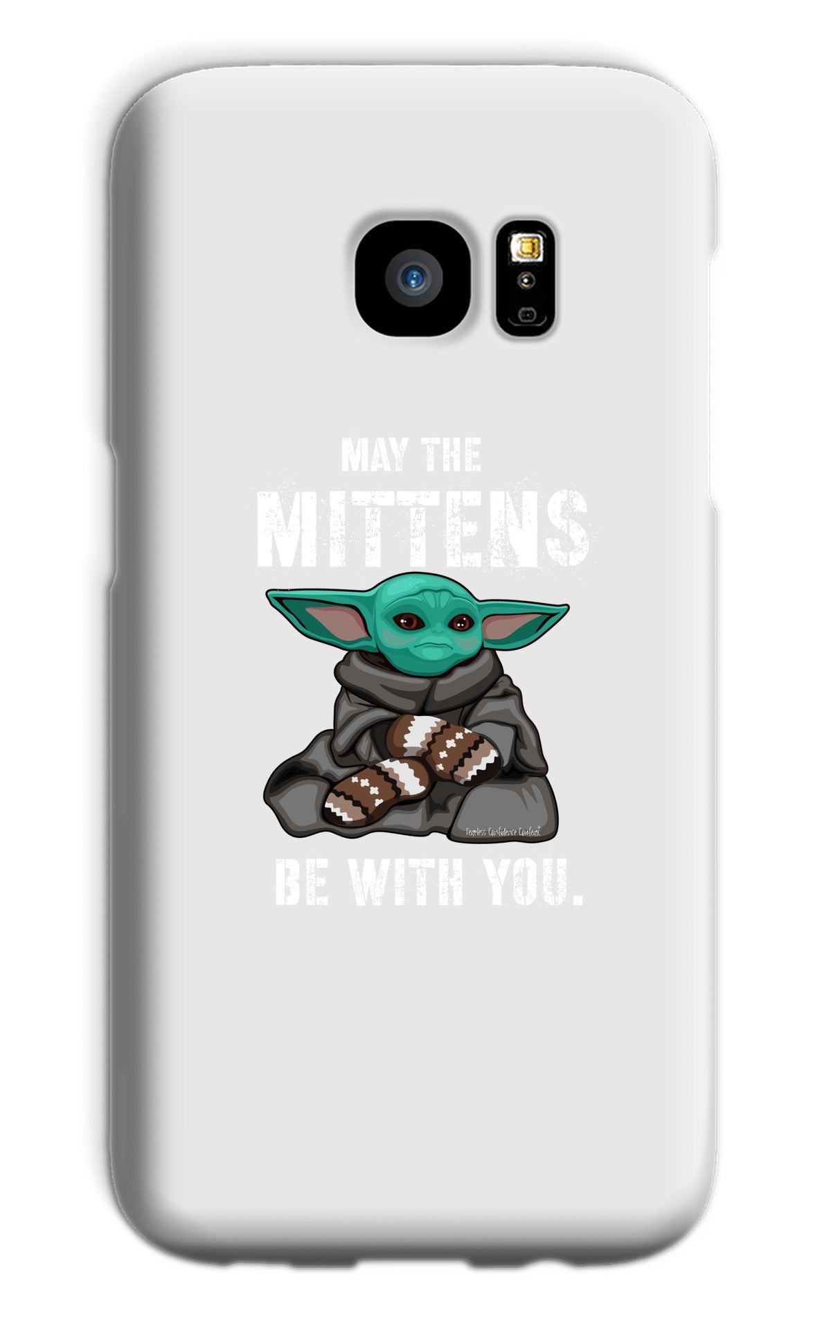 May The Mittens Be With You Phone Case - Fearless Confidence Coufeax™