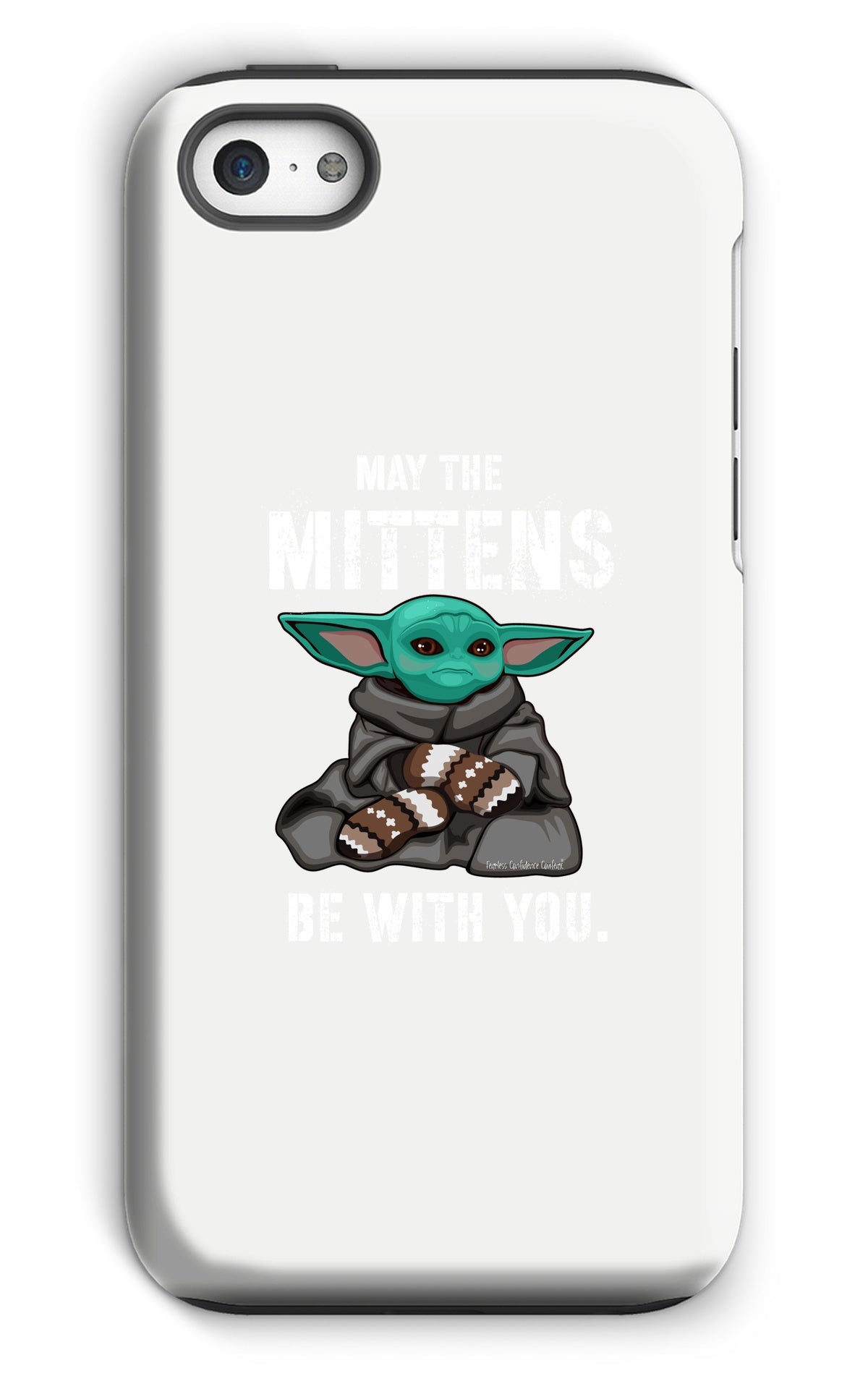 May The Mittens Be With You Phone Case - Fearless Confidence Coufeax™