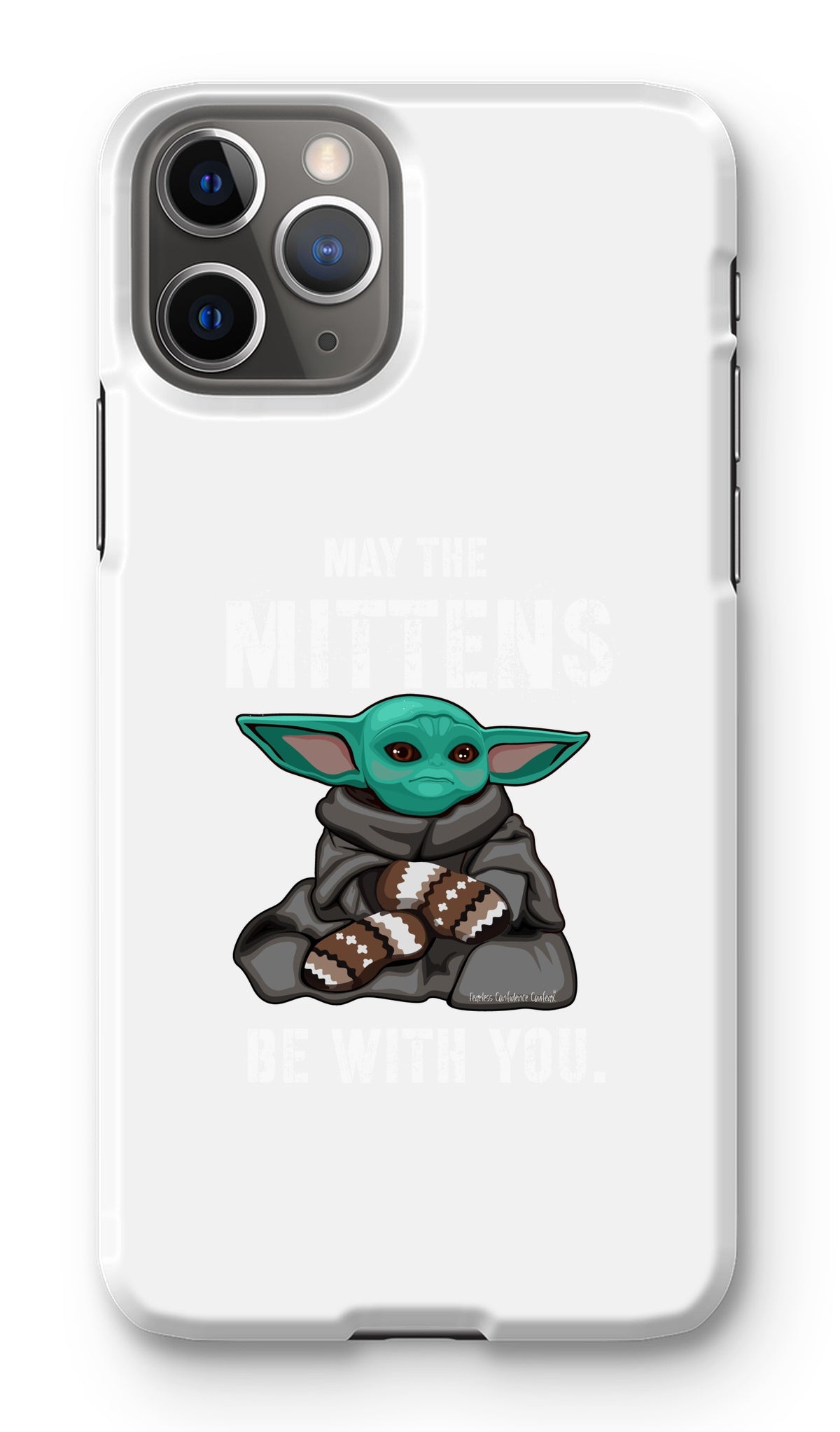 May The Mittens Be With You Phone Case - Fearless Confidence Coufeax™