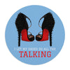 Let My Shoes Do All The Talking/Blue Mousepad - Fearless Confidence Coufeax™