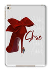 Shoe Addict Tablet Cases - Fearless Confidence Coufeax™