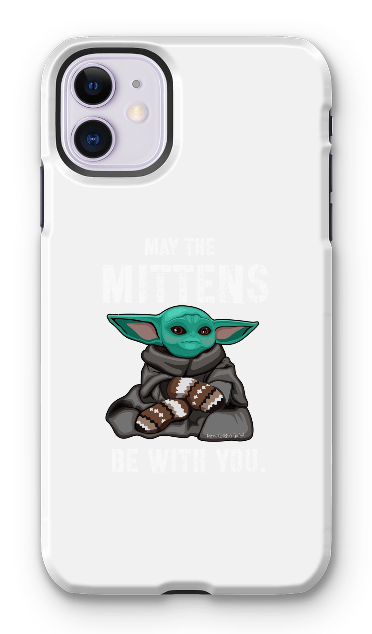 May The Mittens Be With You Phone Case - Fearless Confidence Coufeax™