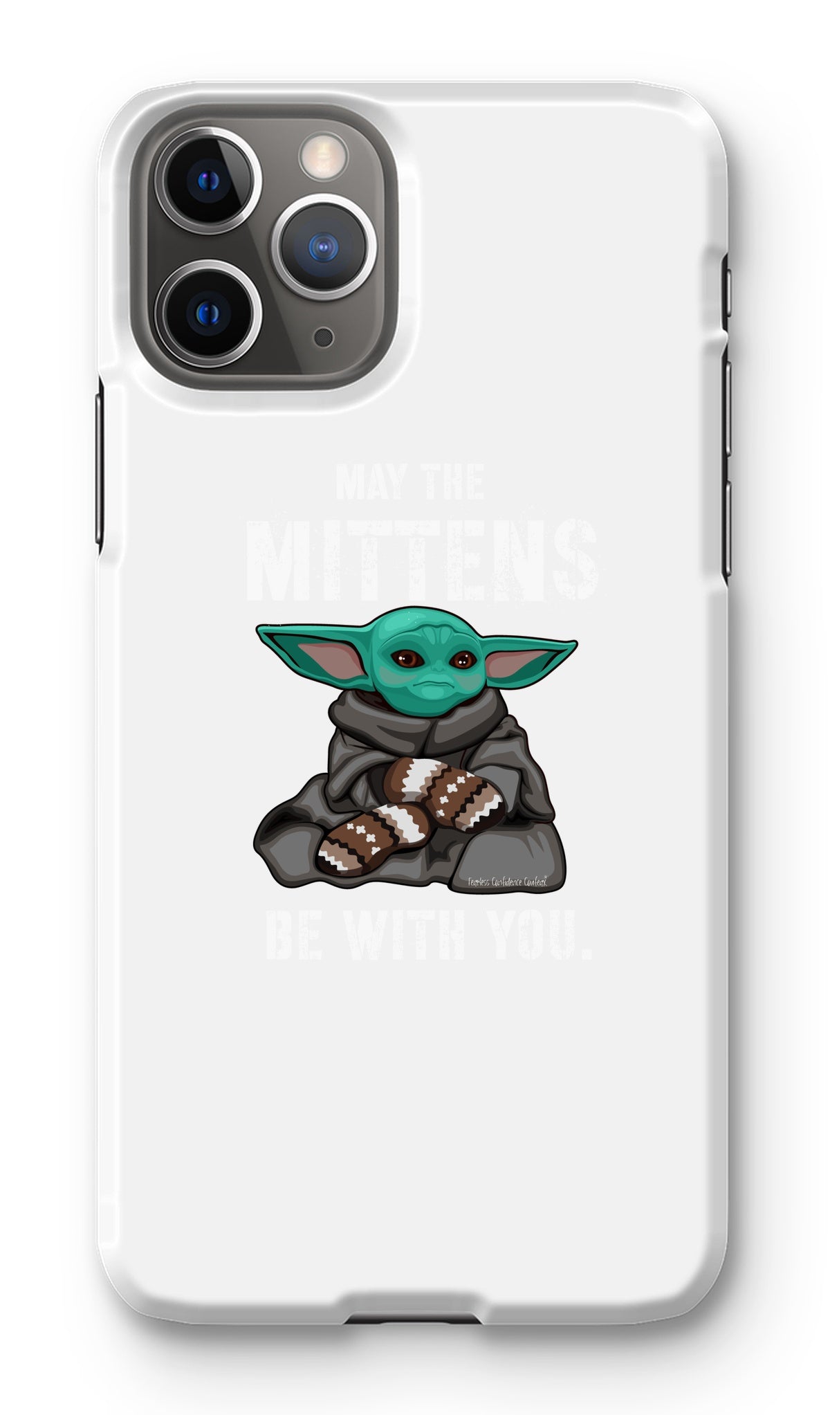 May The Mittens Be With You Phone Case - Fearless Confidence Coufeax™