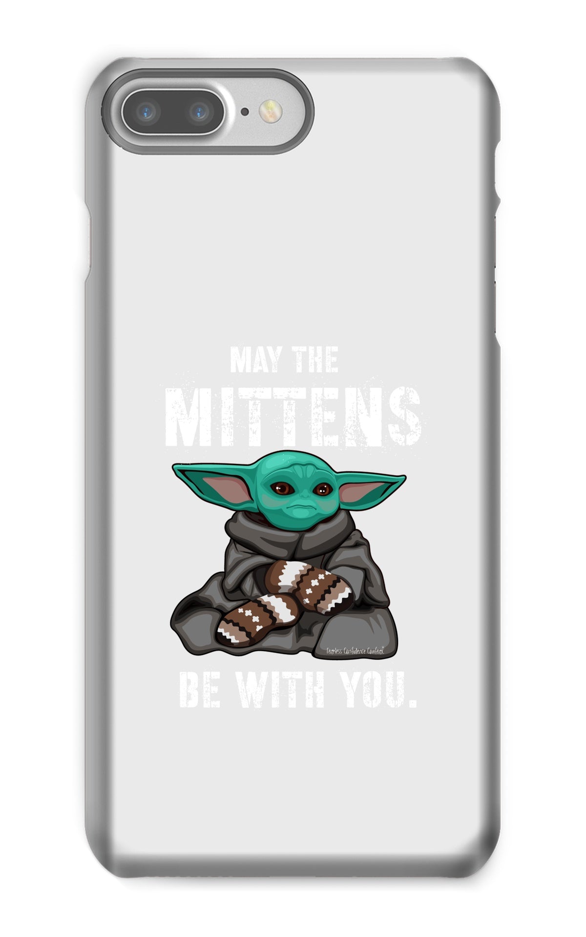 May The Mittens Be With You Phone Case - Fearless Confidence Coufeax™