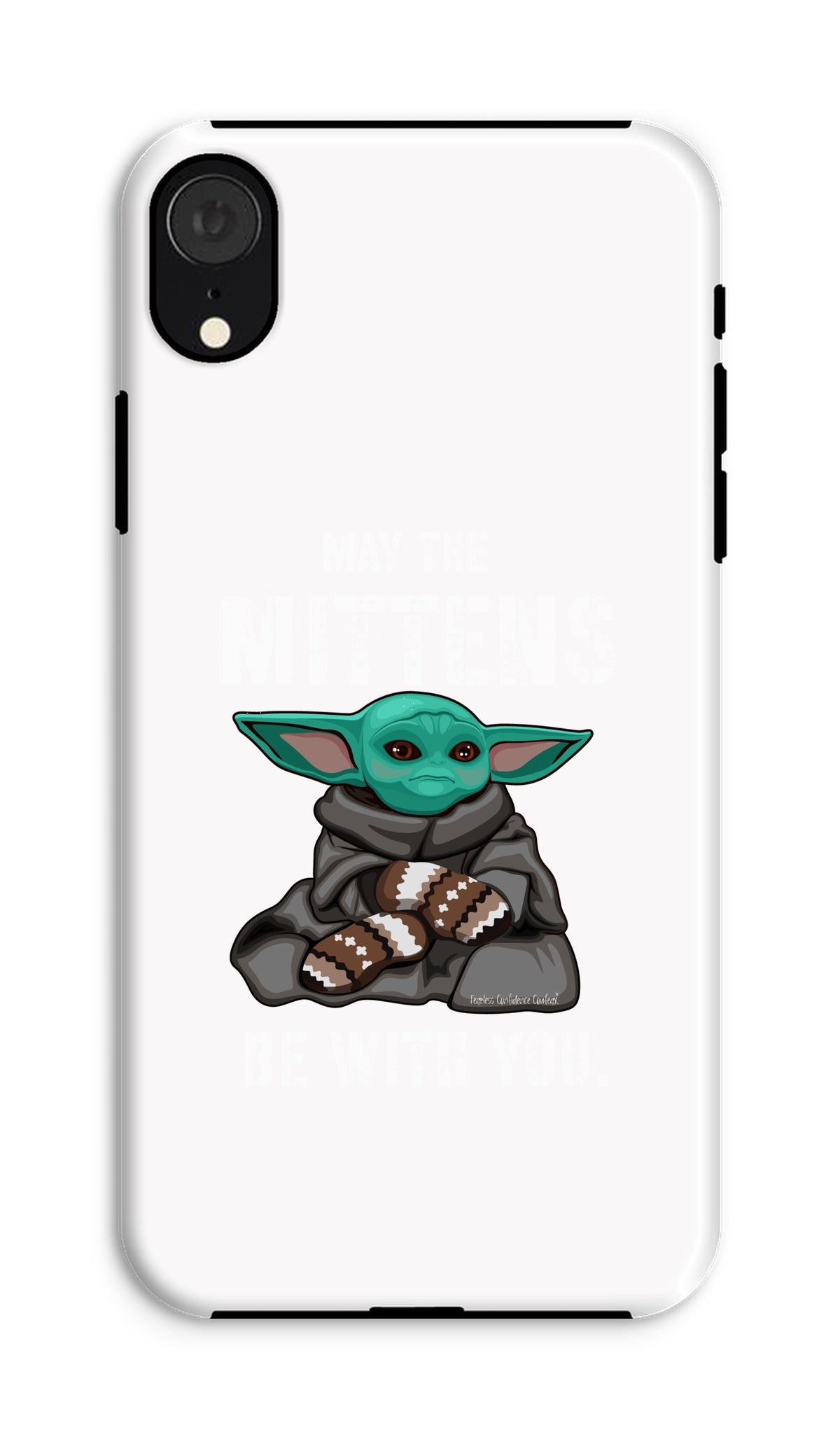 May The Mittens Be With You Phone Case - Fearless Confidence Coufeax™