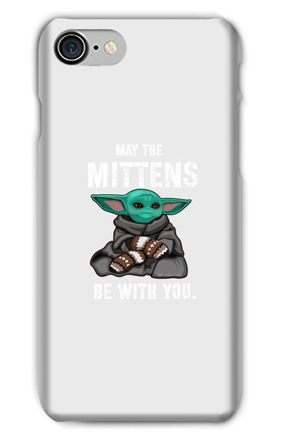 May The Mittens Be With You Phone Case - Fearless Confidence Coufeax™