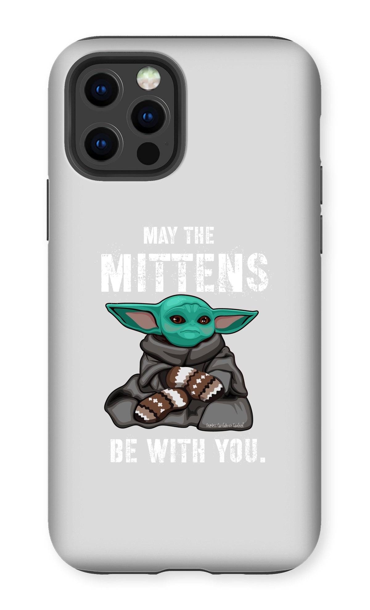 May The Mittens Be With You Phone Case - Fearless Confidence Coufeax™