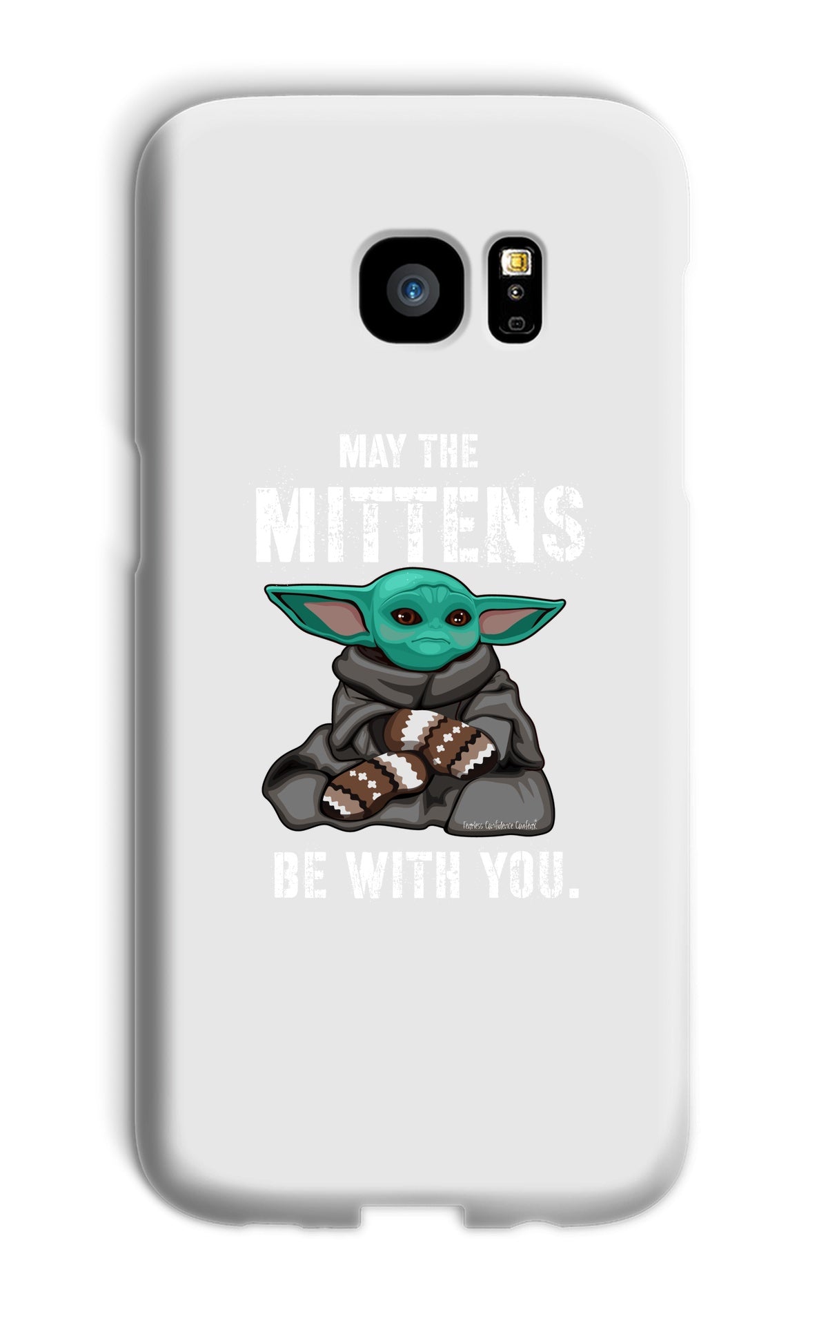 May The Mittens Be With You Phone Case - Fearless Confidence Coufeax™