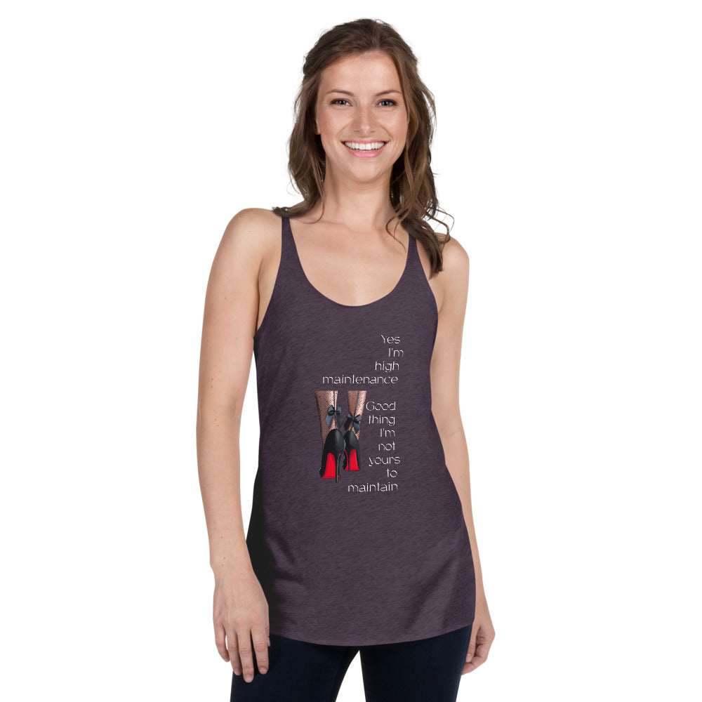 High Maintenance Women's Racerback Tank - Fearless Confidence Coufeax™