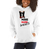 I MAKE BADA$$ MOVES Hoodie - Fearless Confidence Coufeax™