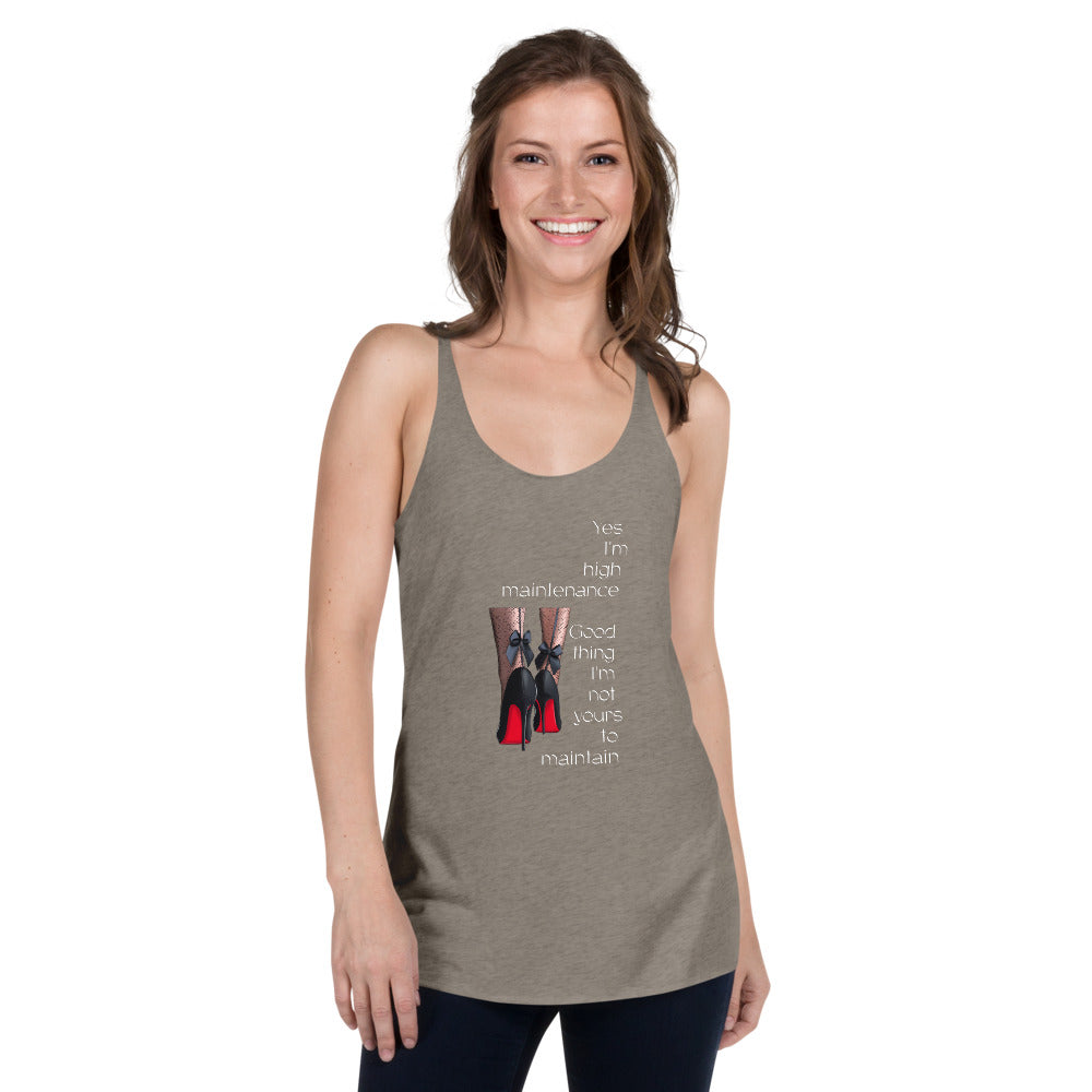 High Maintenance Women's Racerback Tank - Fearless Confidence Coufeax™