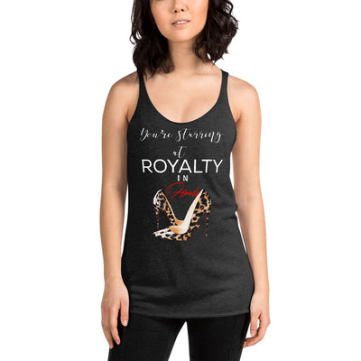 YOU'RE STARRING AT ROYALTY Women's Racerback Tank - Fearless Confidence Coufeax™