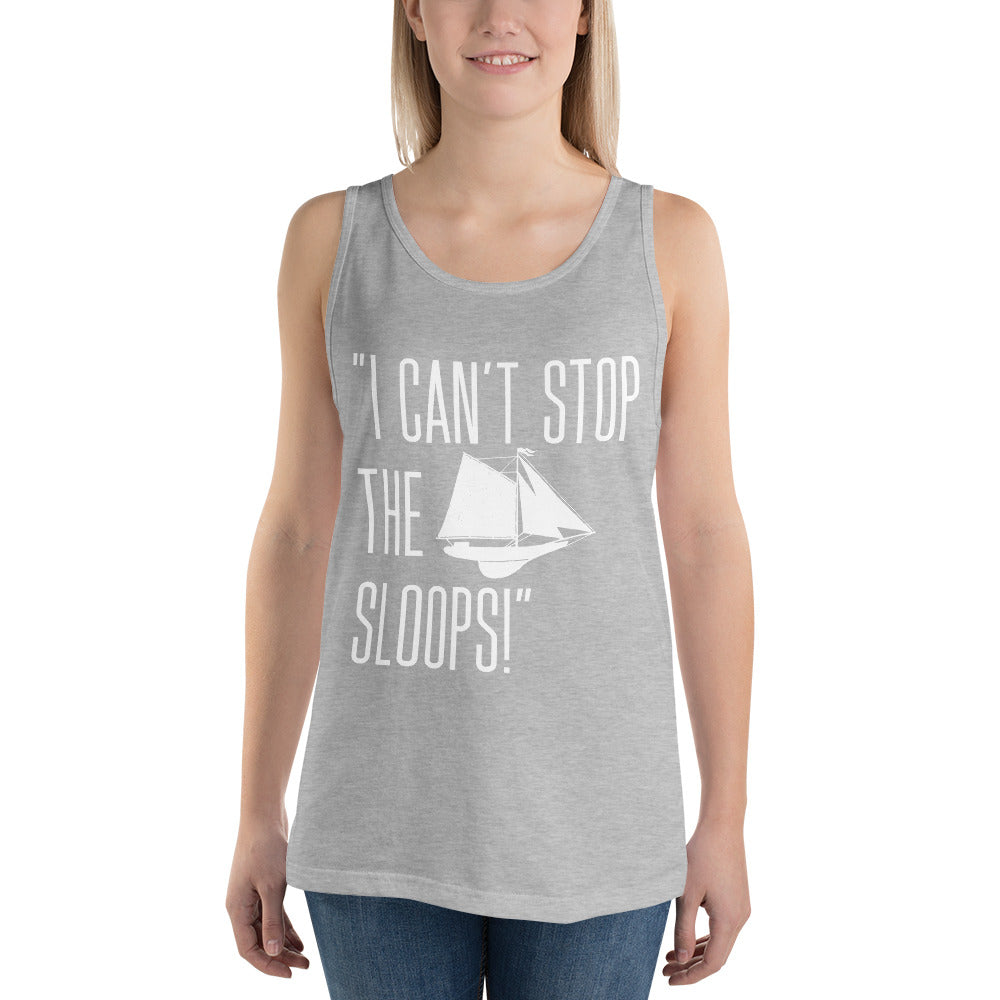 I CAN'T STOP THE SLOOPS Tank Top - Fearless Confidence Coufeax™