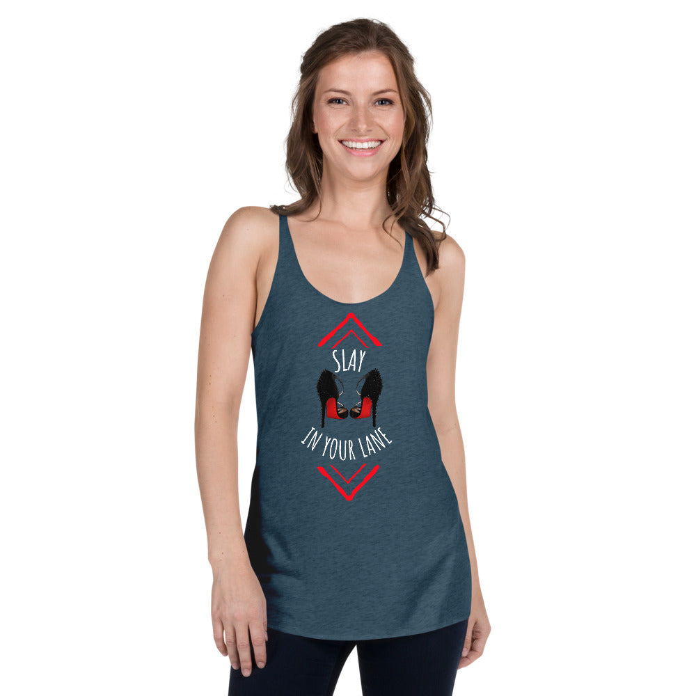 SLAY IN YOUR LANE Women's Racerback Tank - Fearless Confidence Coufeax™