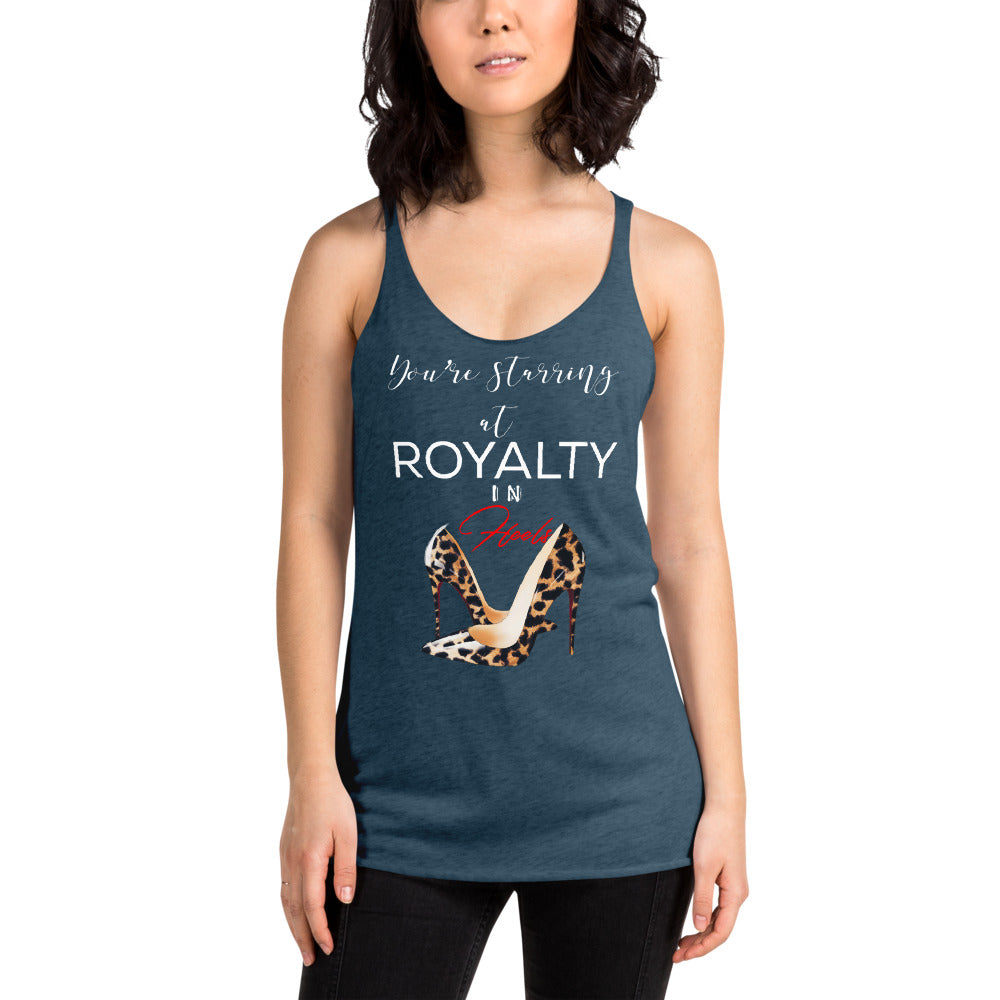 YOU'RE STARRING AT ROYALTY Women's Racerback Tank - Fearless Confidence Coufeax™