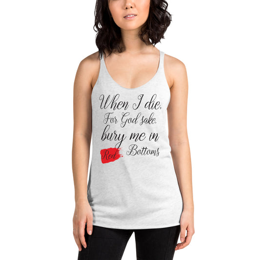 When I Die Women's Racerback Tank - Fearless Confidence Coufeax™