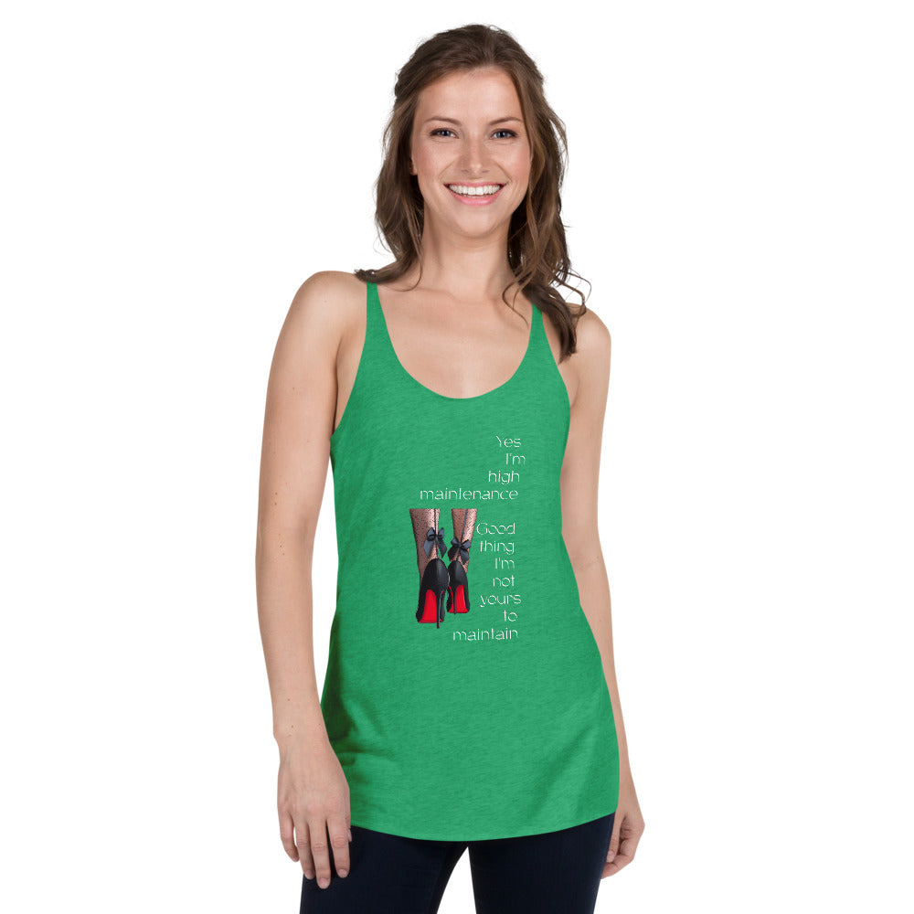 High Maintenance Women's Racerback Tank - Fearless Confidence Coufeax™