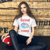 I grind  hard Short-Sleeve T-Shirt - Fearless Confidence Coufeax™