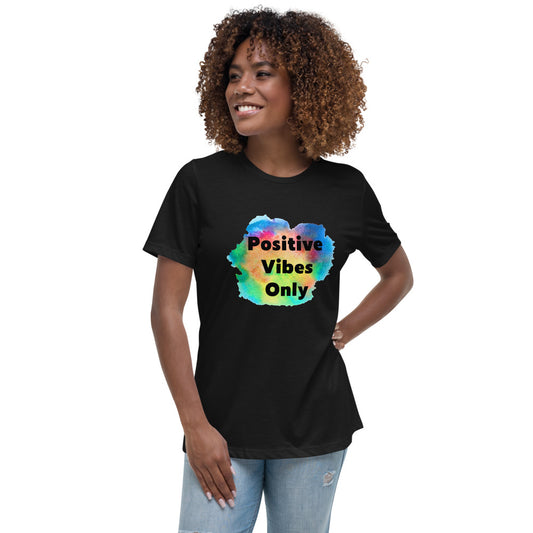 Positive Vibes Only Women's Relaxed T-Shirt - Fearless Confidence Coufeax™