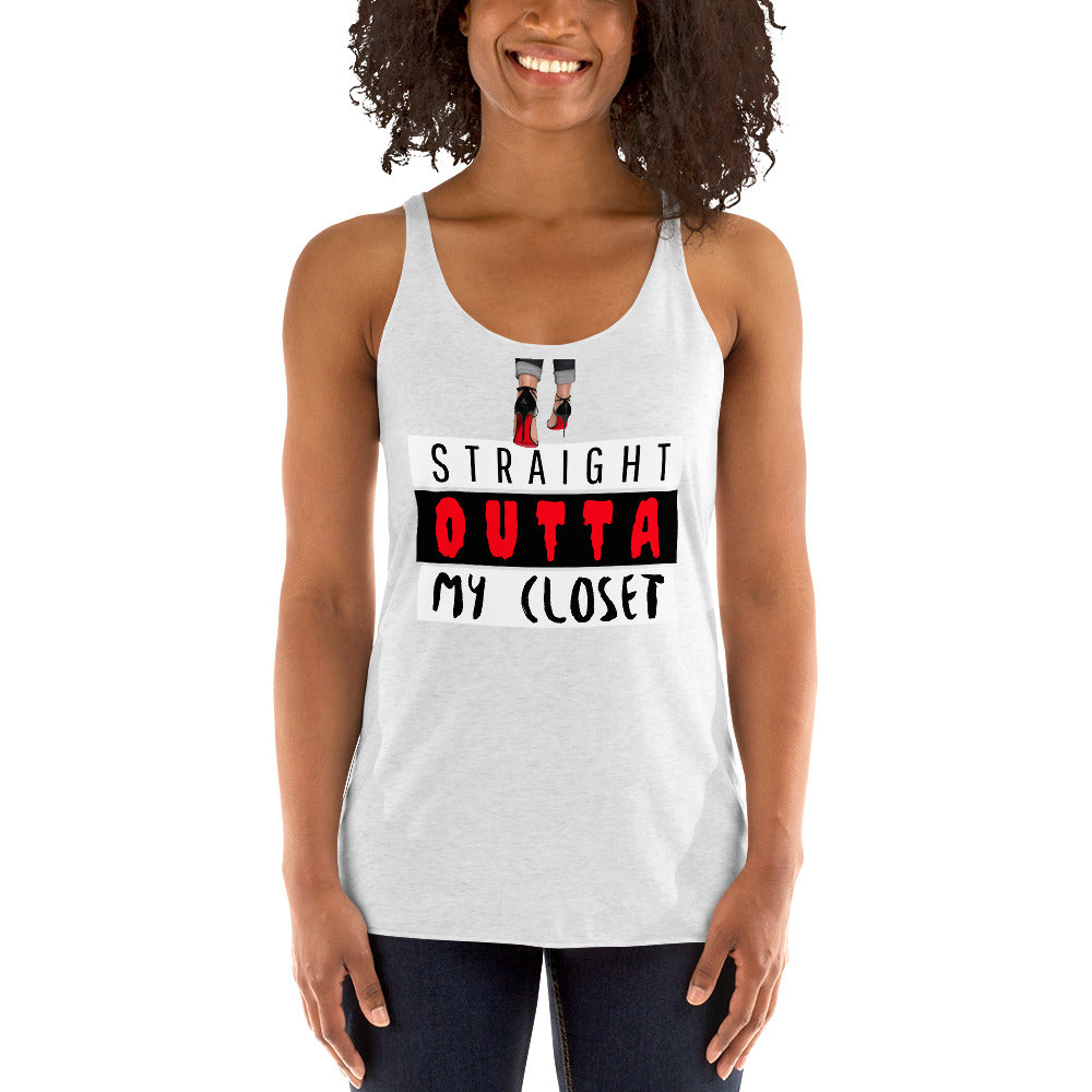 Straight Outta My Closet Women's Racerback Tank - Fearless Confidence Coufeax™