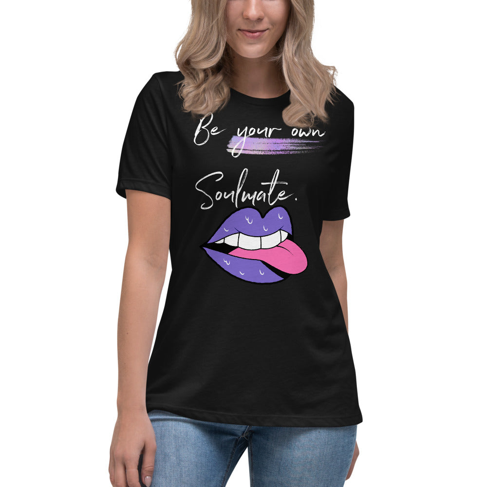 Be Your Own Soulmate Women's Relaxed T-Shirt - Fearless Confidence Coufeax™