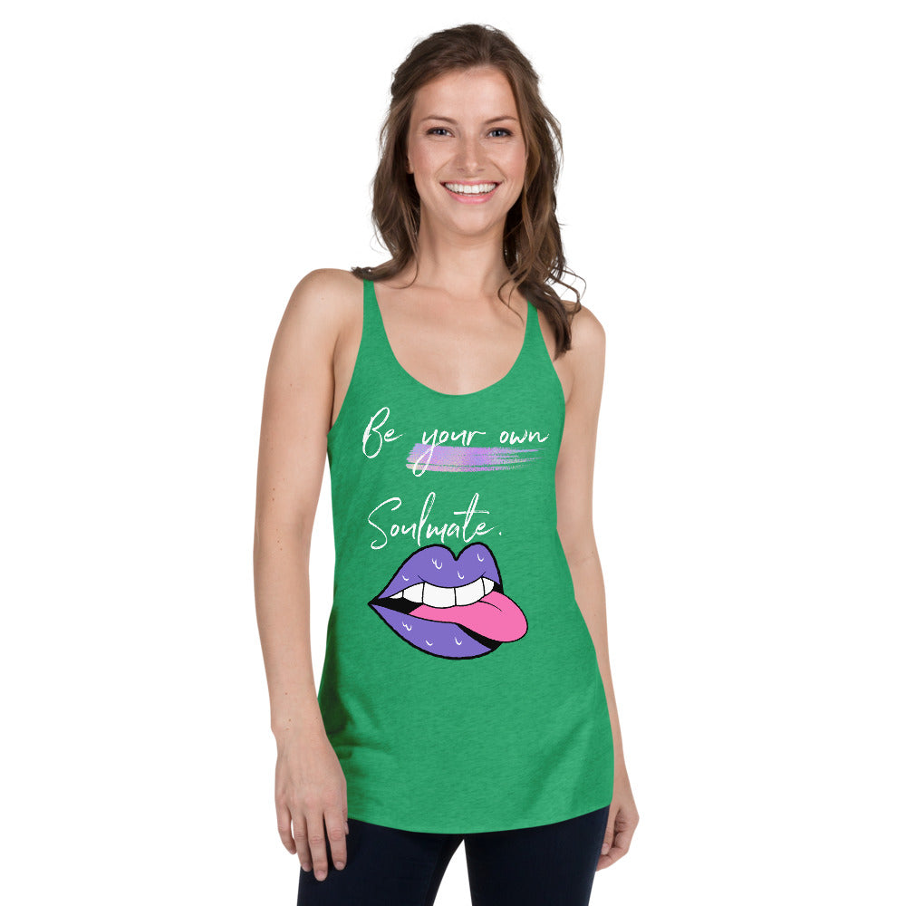 BE YOUR OWN SOULMATE Women's Racerback Tank - Fearless Confidence Coufeax™