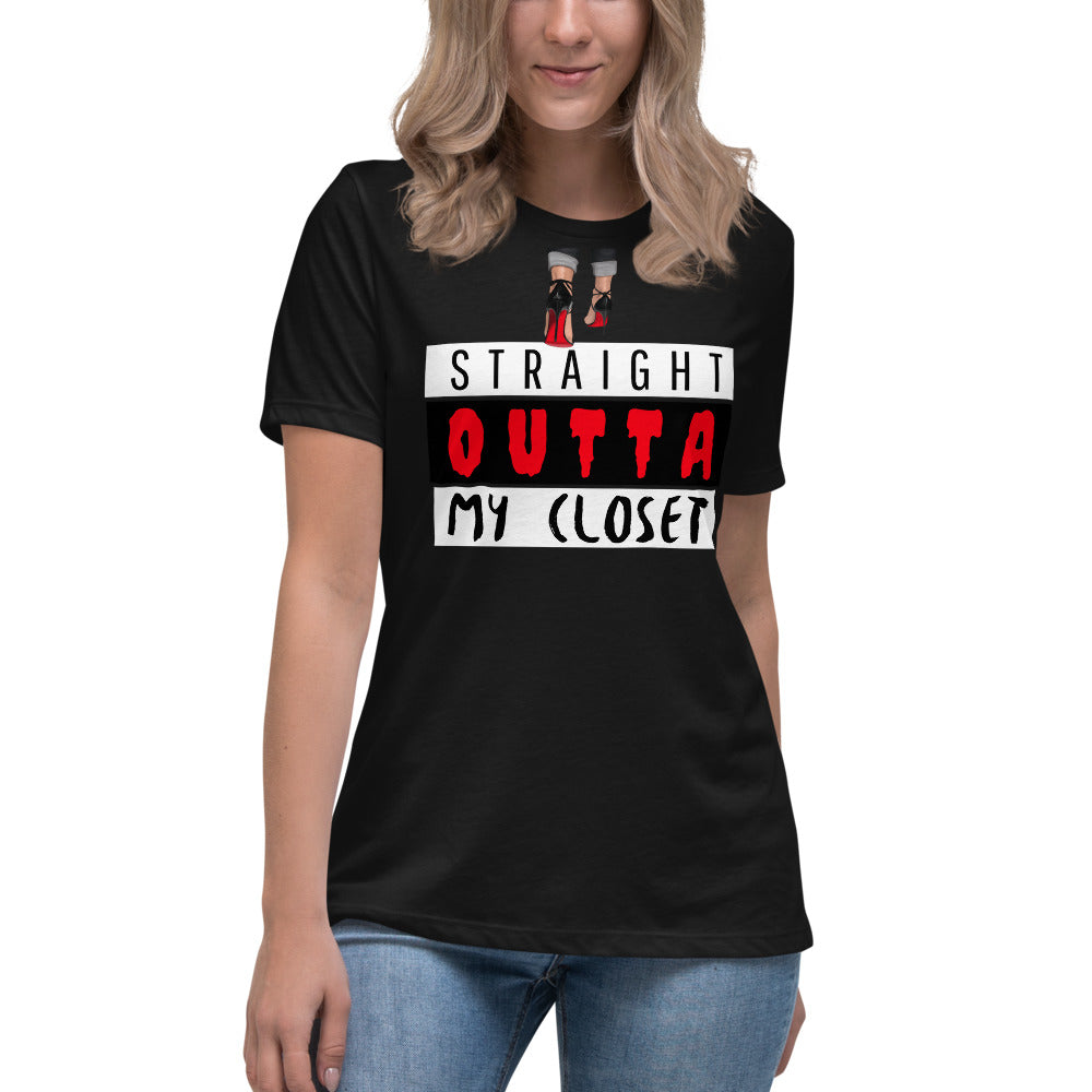 Straight Outta My Closet Women's Relaxed T-Shirt - Fearless Confidence Coufeax™