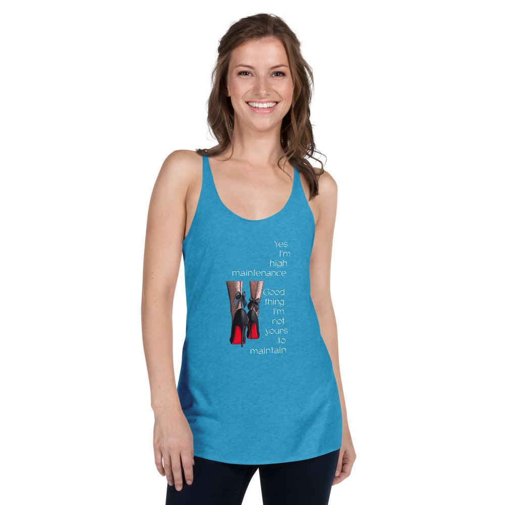 High Maintenance Women's Racerback Tank - Fearless Confidence Coufeax™