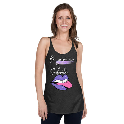 BE YOUR OWN SOULMATE Women's Racerback Tank - Fearless Confidence Coufeax™
