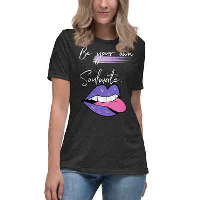 Be Your Own Soulmate Women's Relaxed T-Shirt - Fearless Confidence Coufeax™