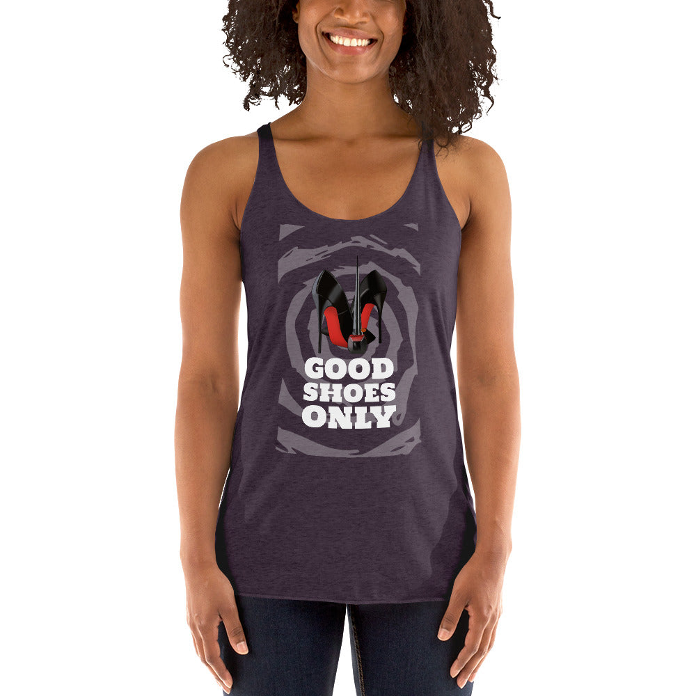 Good Shoes Only Women's Racerback Tank - Fearless Confidence Coufeax™