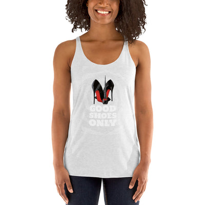 Good Shoes Only Women's Racerback Tank - Fearless Confidence Coufeax™