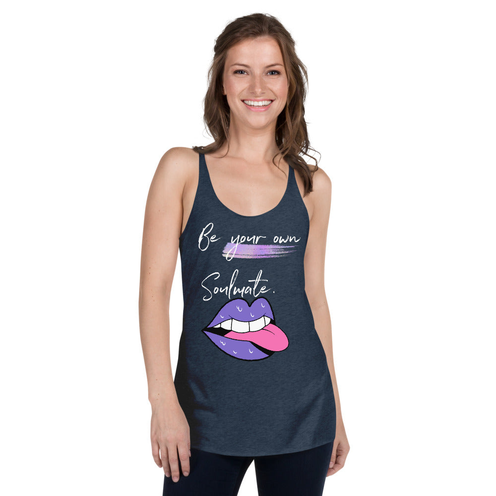 BE YOUR OWN SOULMATE Women's Racerback Tank - Fearless Confidence Coufeax™