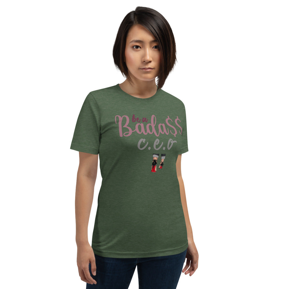 Be A Bada$$ CEO  T-Shirt - Fearless Confidence Coufeax™