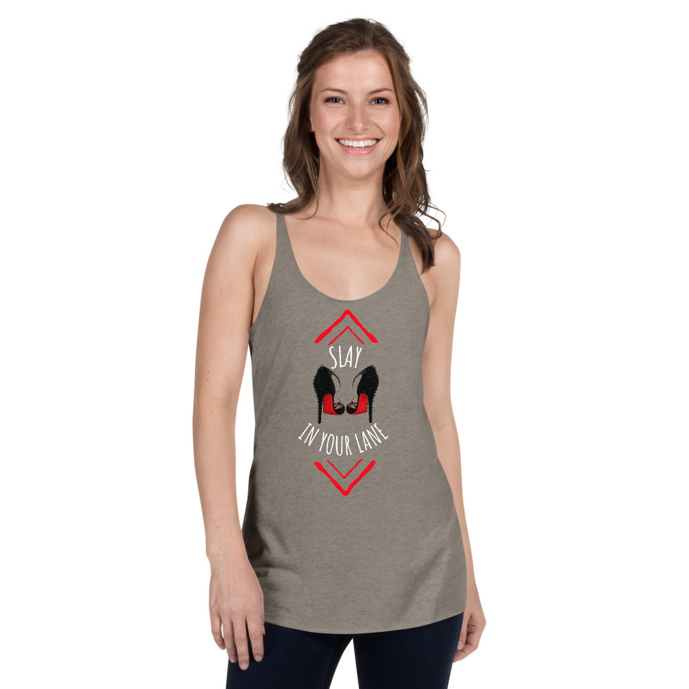 SLAY IN YOUR LANE Women's Racerback Tank - Fearless Confidence Coufeax™