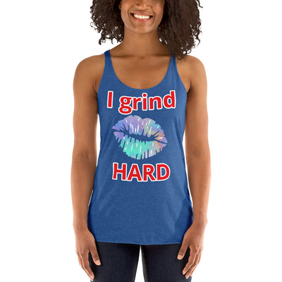 I Grind Hard Women's Racerback Tank - Fearless Confidence Coufeax™