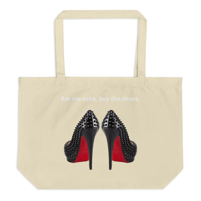 Eat the Cake, Buy the shoes tote - Fearless Confidence Coufeax™