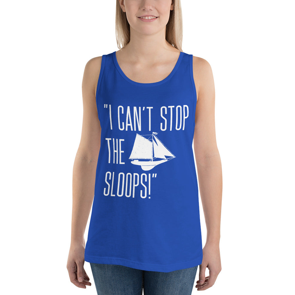 I CAN'T STOP THE SLOOPS Tank Top - Fearless Confidence Coufeax™