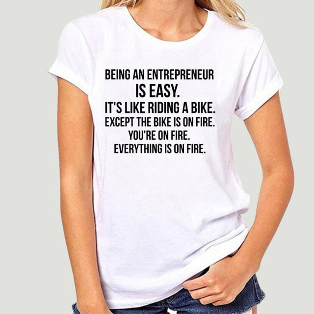 Being An Entrepreneur T-Shirt - Fearless Confidence Coufeax™