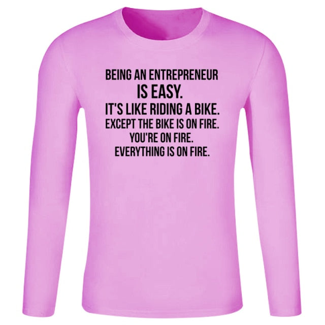 Being An Entrepreneur T-Shirt - Fearless Confidence Coufeax™