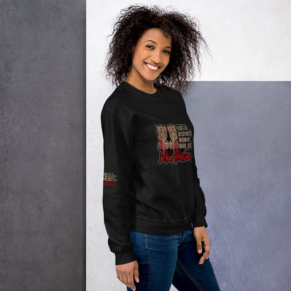 Just A Businesswoman Who Loves Red Bottoms Sweatshirt - Fearless Confidence Coufeax™