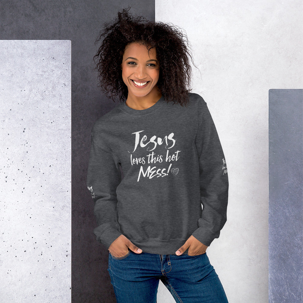 Jesus Loves This Hot Mess Sweatshirt - Fearless Confidence Coufeax™